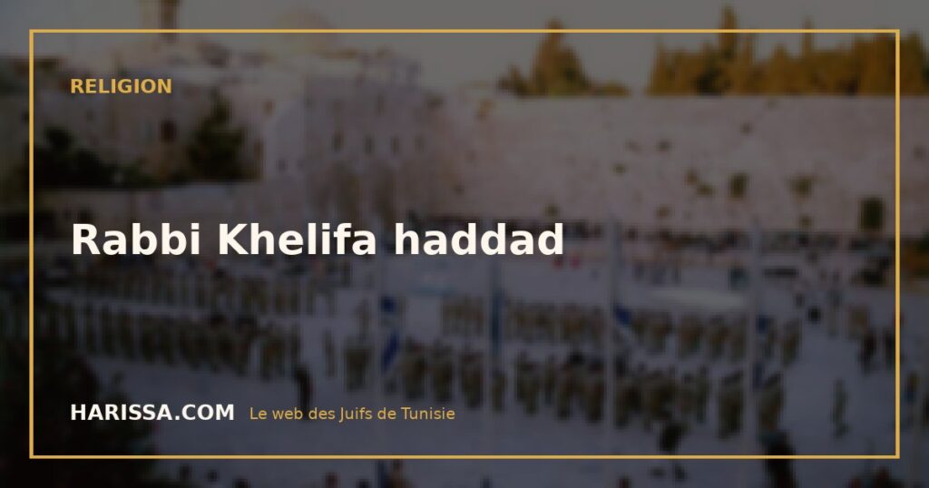 Rabbi Khelifa haddad