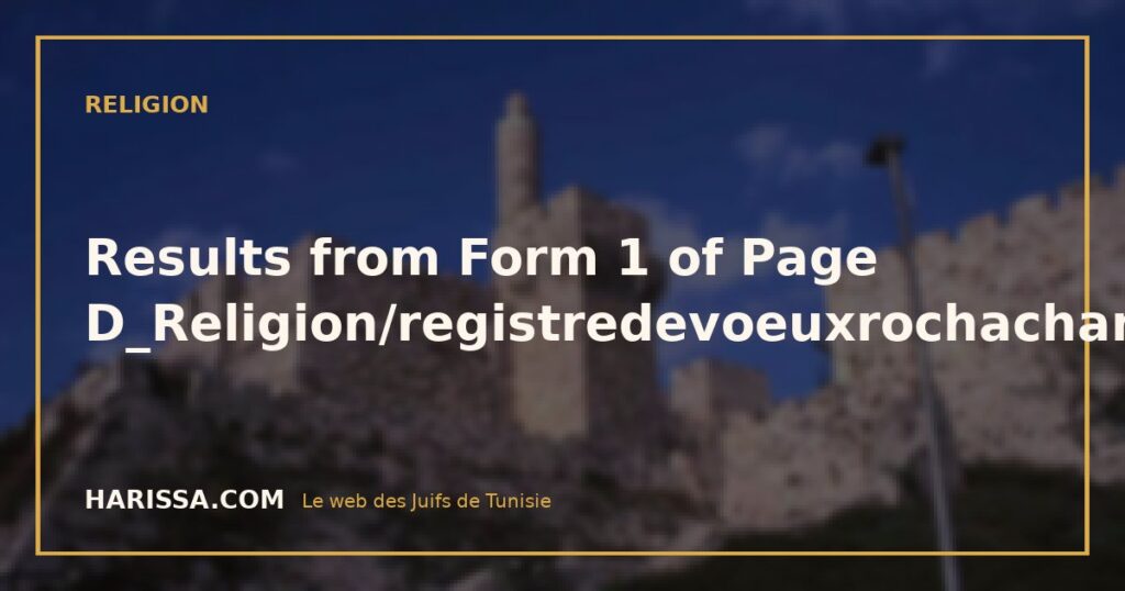 Results from Form 1 of Page D_Religion/registredevoeuxrochachana.htm