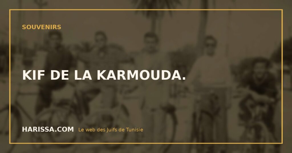 KIF DE LA KARMOUDA.