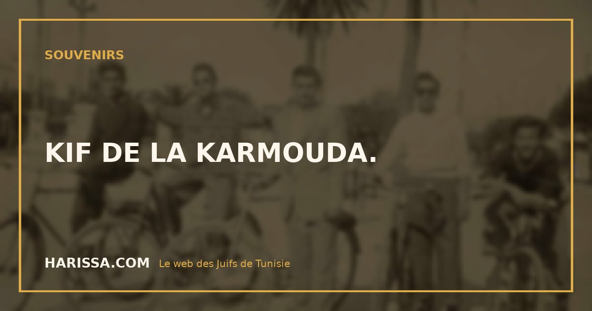 KIF DE LA KARMOUDA.