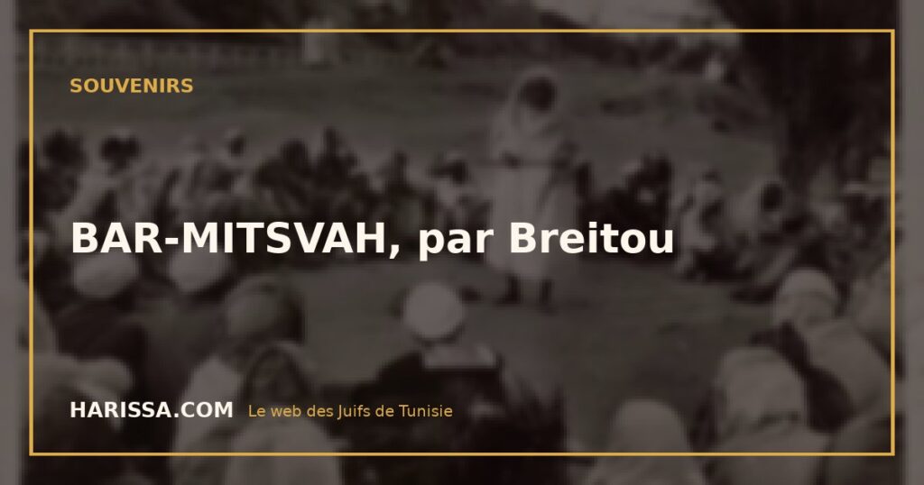 BAR-MITSVAH, par Breitou