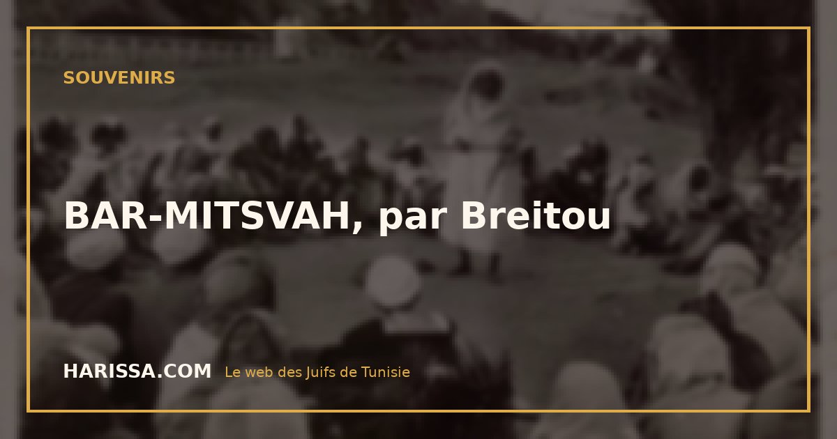 BAR-MITSVAH, par Breitou