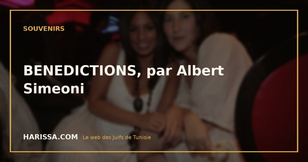 BENEDICTIONS, par Albert Simeoni