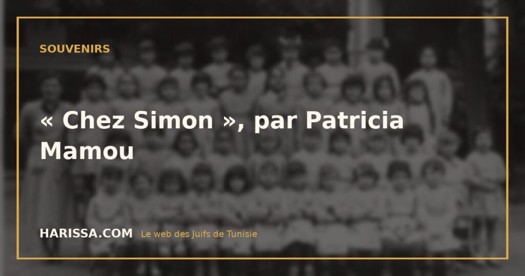 « Chez Simon », par Patricia Mamou
