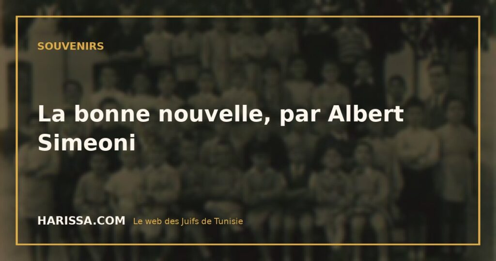La bonne nouvelle, par Albert Simeoni