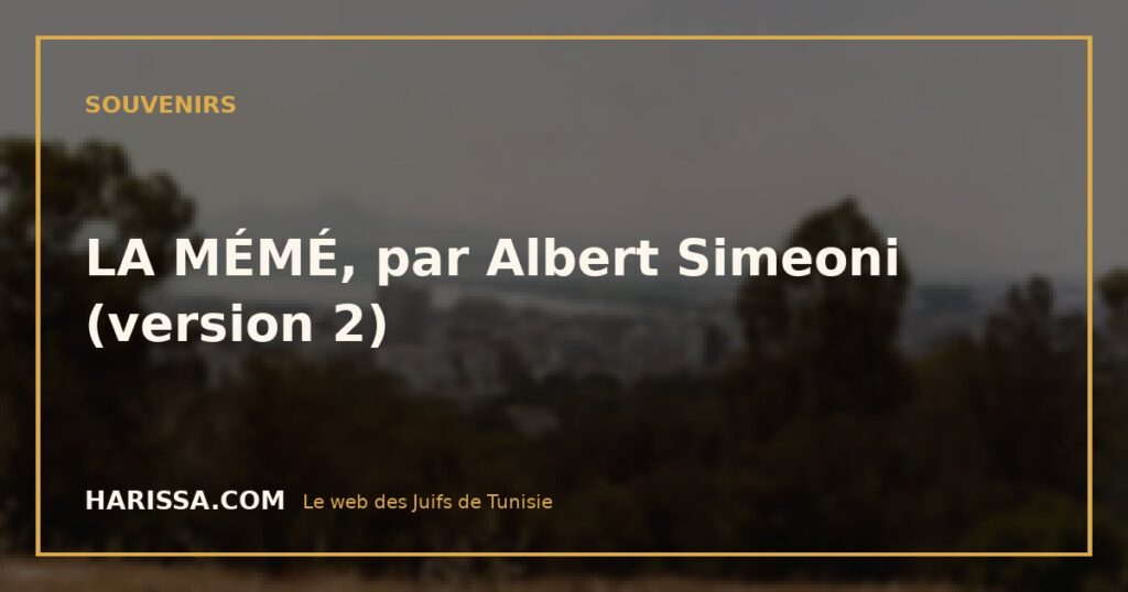 LA MÉMÉ, par Albert Simeoni (version 2)