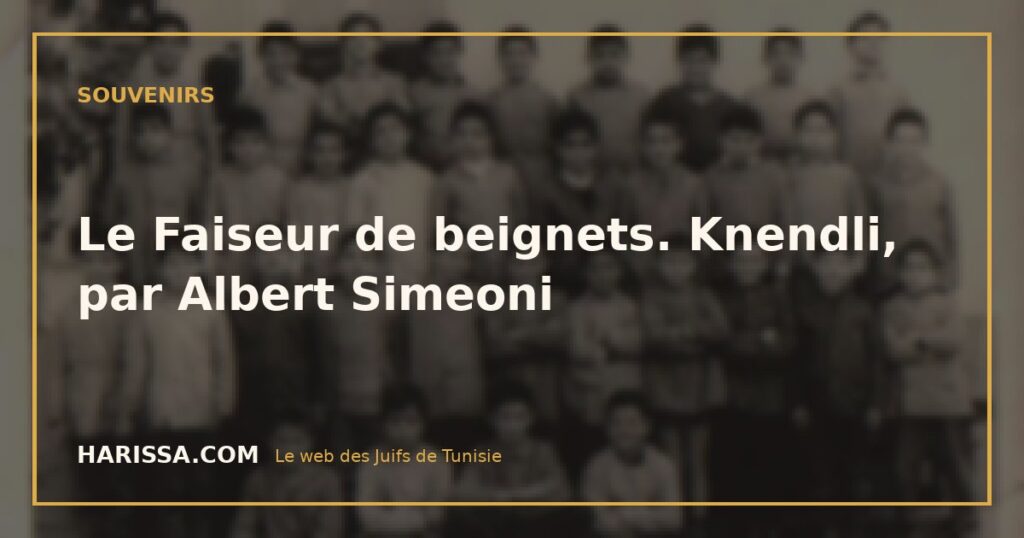 Le Faiseur de beignets. Knendli, par Albert Simeoni