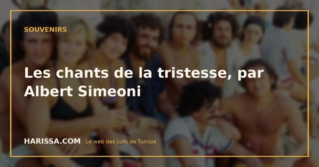 Les chants de la tristesse, par Albert Simeoni