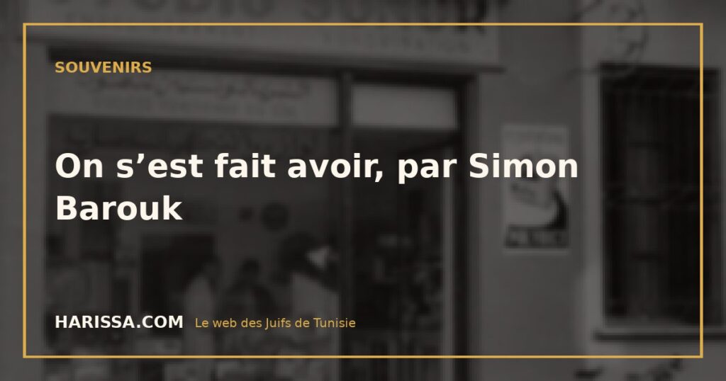 On s’est fait avoir, par Simon Barouk