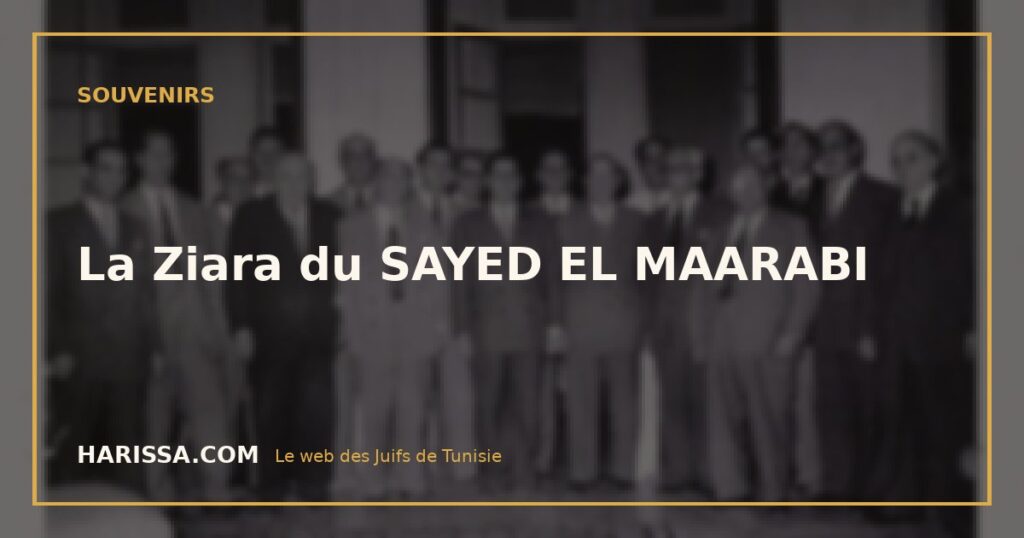 La Ziara du SAYED EL MAARABI