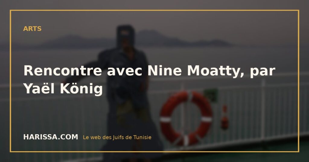 Rencontre avec Nine Moatty, par Yaël König