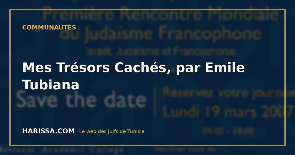 Mes Trésors Cachés, par Emile Tubiana