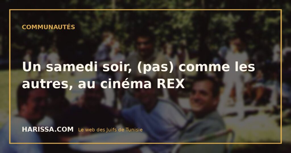 Un samedi soir, (pas) comme les autres, au cinéma REX
