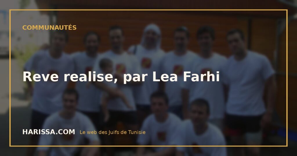 Reve realise, par Lea Farhi