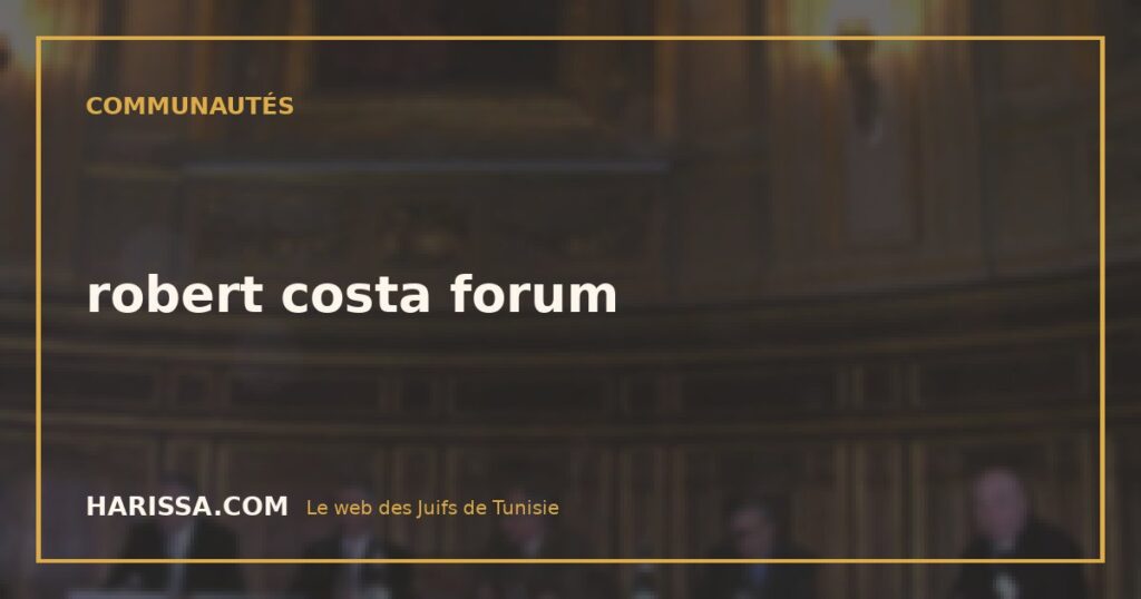 robert costa forum