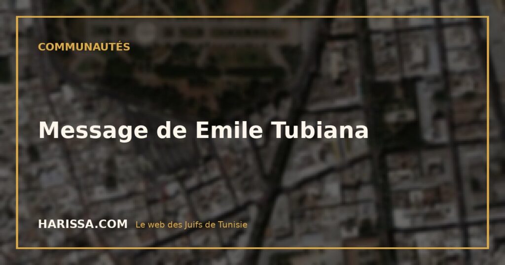 Message de Emile Tubiana