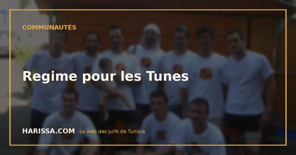 Regime pour les Tunes