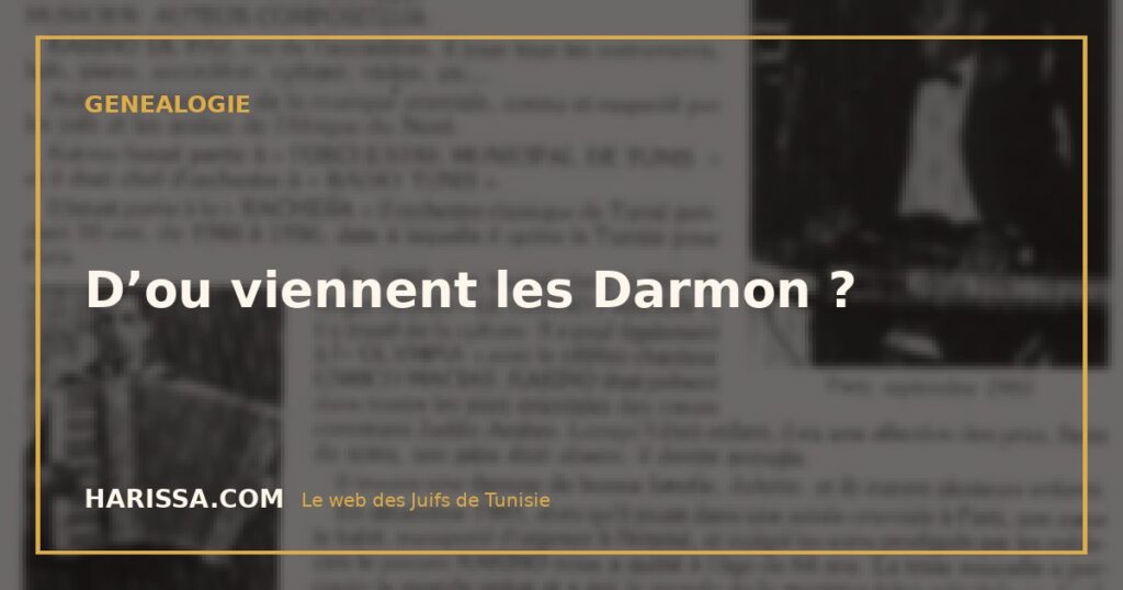 D’ou viennent les Darmon ?