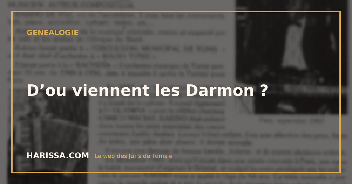 D’ou viennent les Darmon ?
