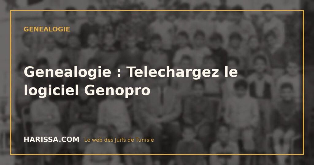 Genealogie : Telechargez le logiciel Genopro