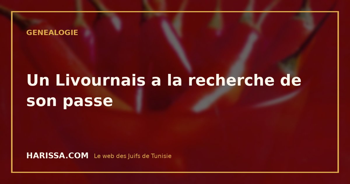 Un Livournais a la recherche de son passe