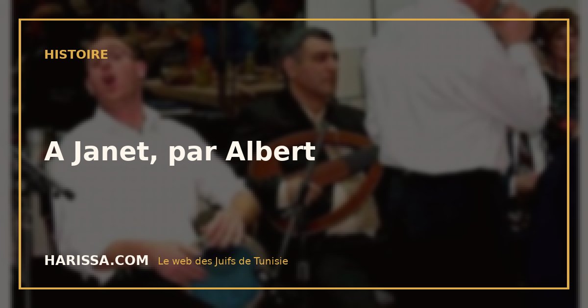 A Janet, par Albert