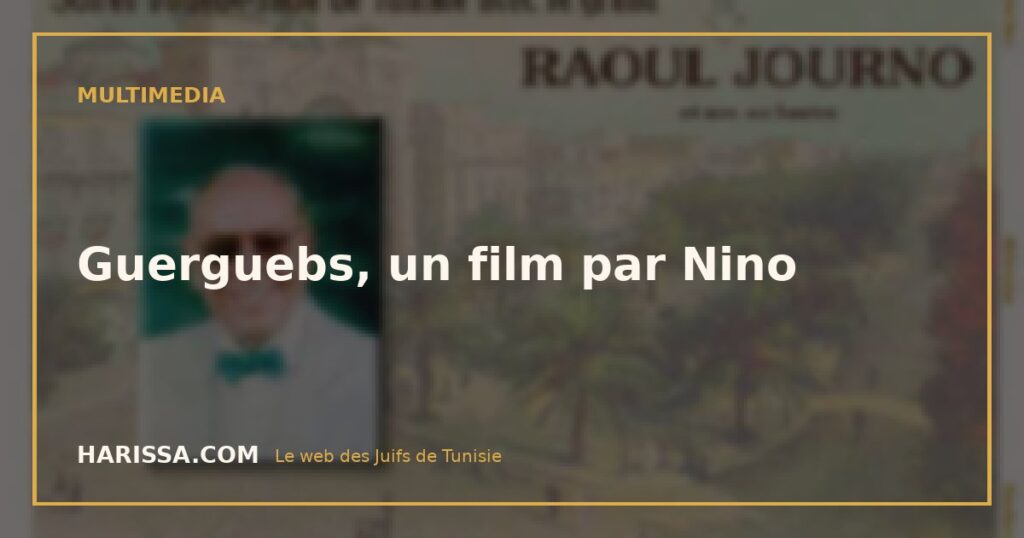 Guerguebs, un film par Nino
