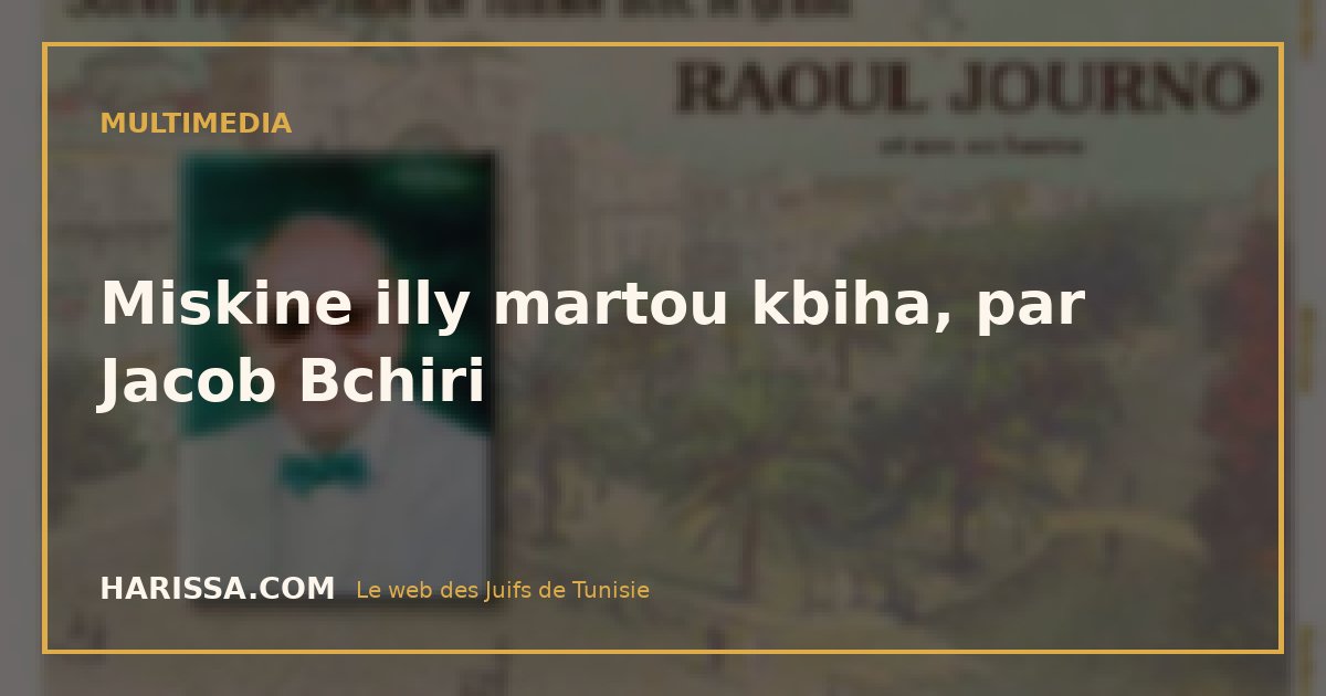 Miskine illy martou kbiha, par Jacob Bchiri