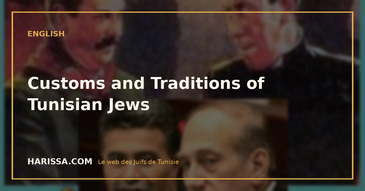 Customs and Traditions of Tunisian Jews