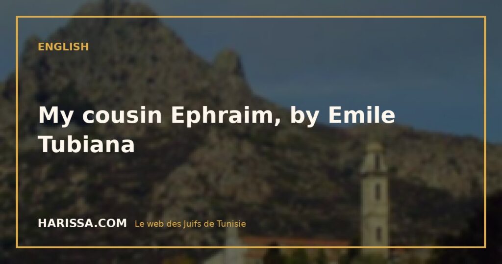My cousin Ephraim, by Emile Tubiana