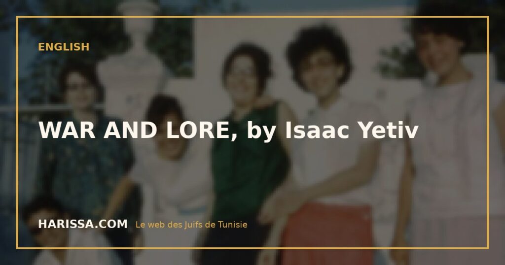 WAR AND LORE, by Isaac Yetiv