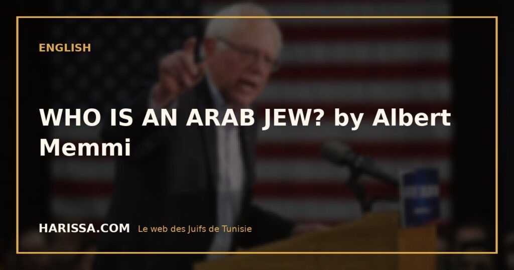 WHO IS AN ARAB JEW? by Albert Memmi