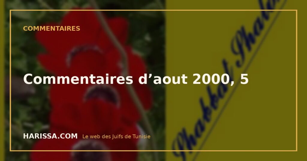 Commentaires d’aout 2000, 5