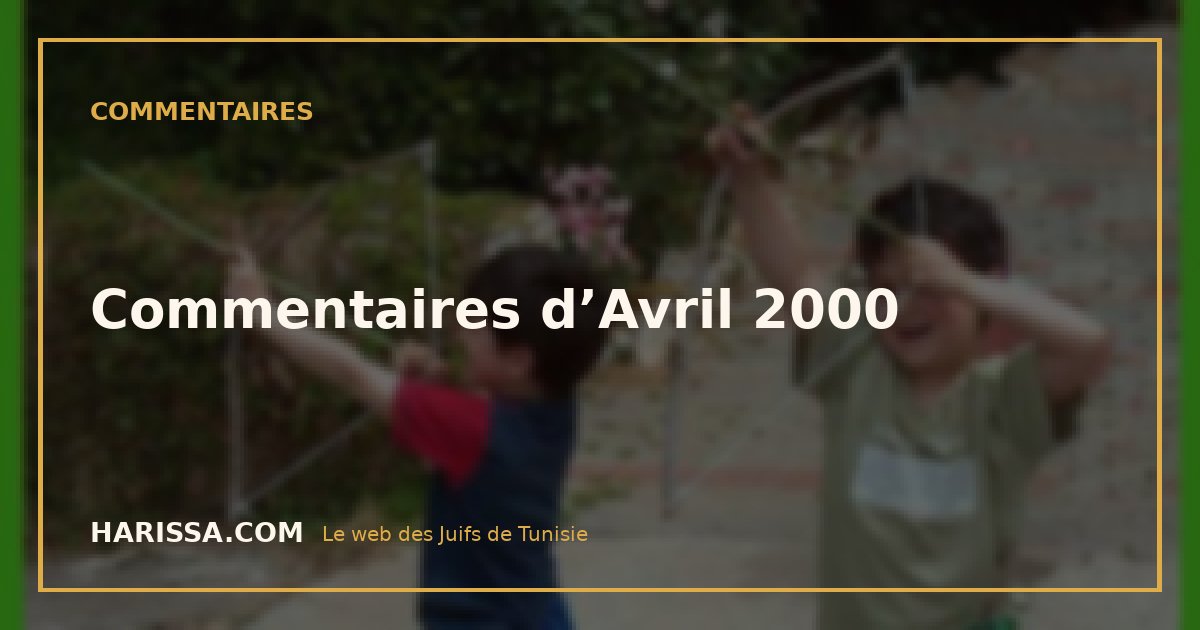 Commentaires d’Avril 2000