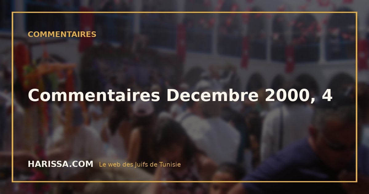 Commentaires Decembre 2000, 4