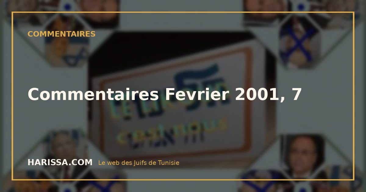 Commentaires Fevrier 2001, 7