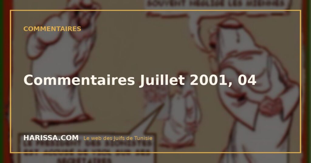 Commentaires Juillet 2001, 04