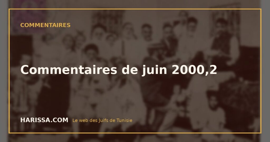 Commentaires de juin 2000,2 Commentaires de juin 2000,2