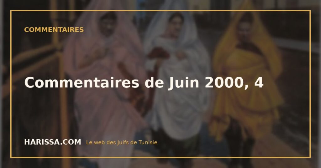 Commentaires de Juin 2000, 4 Commentaires de Juin 2000, 4