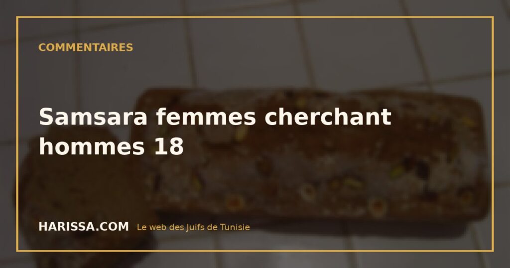 Samsara femmes cherchant hommes 18