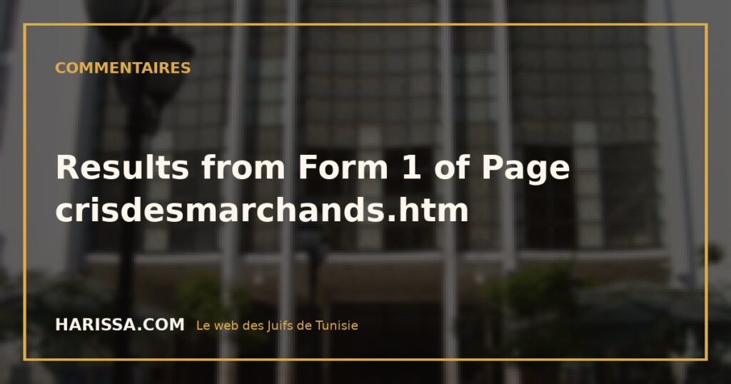 Results from Form 1 of Page crisdesmarchands.htm