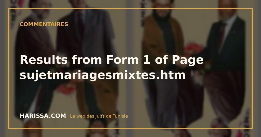 Results from Form 1 of Page sujetmariagesmixtes.htm