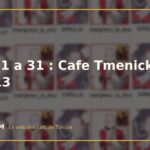 Pages 1 a 31 : Cafe Tmenick - Page 13 Pages 1 a 31 : Cafe Tmenick – Page 13