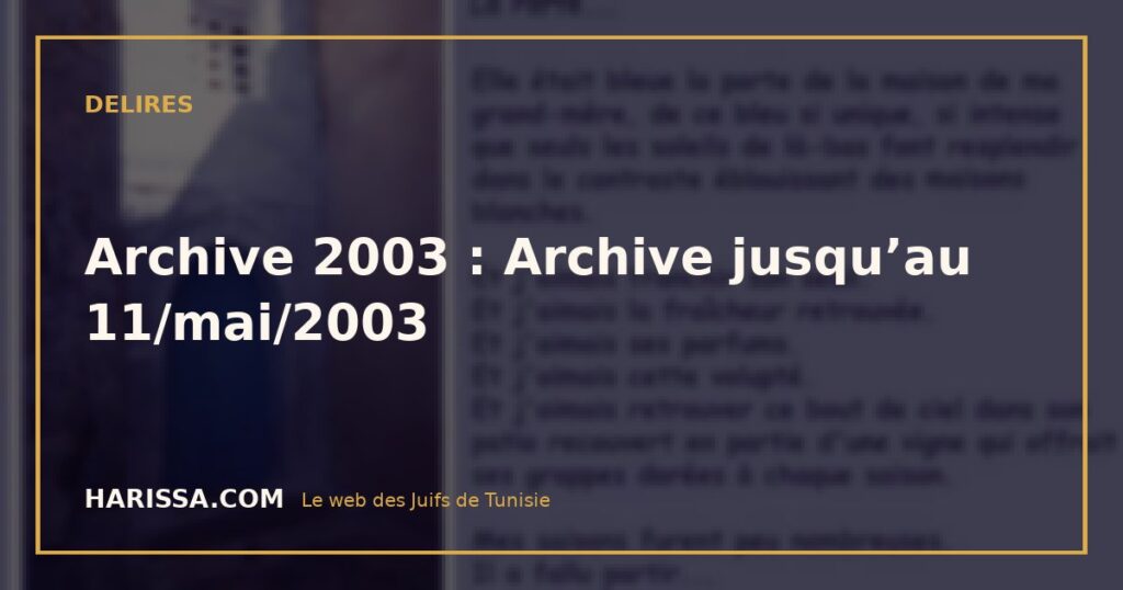 Archive 2003 : Archive jusqu’au 11/mai/2003