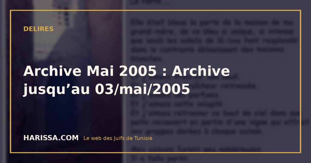 Archive Mai 2005 : Archive jusqu’au 03/mai/2005