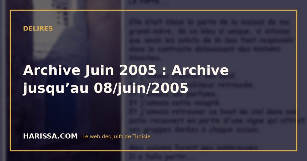 Archive Juin 2005 : Archive jusqu’au 08/juin/2005