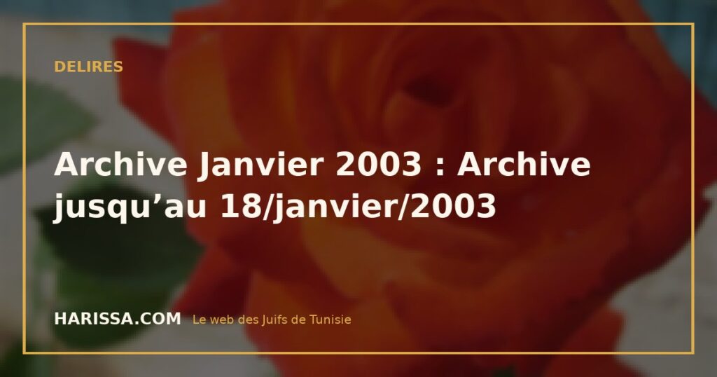 Archive Janvier 2003 : Archive jusqu’au 18/janvier/2003