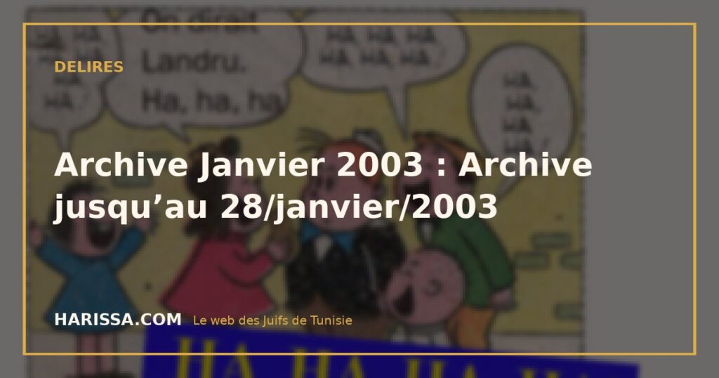 Archive Janvier 2003 : Archive jusqu’au 28/janvier/2003