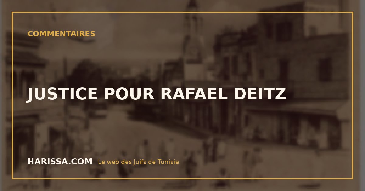 JUSTICE POUR RAFAEL DEITZ