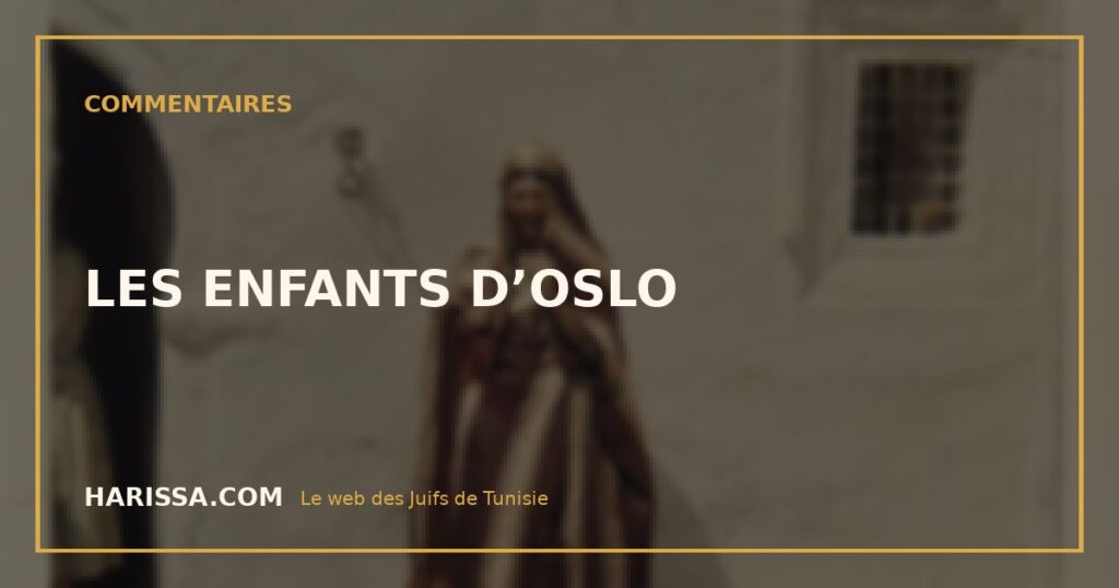 LES ENFANTS D’OSLO